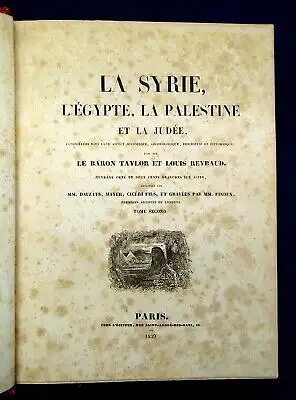 La Syrie, l'Égypte, la Palestine et la Judée. 2 Bände komplett 1839 Geografie js