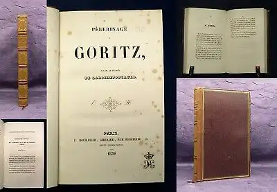 La Rochefoucauld Pélerinage a Goritz 1839 Ortskunde Landeskunde Österreich js