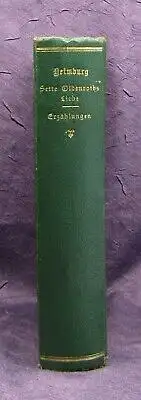 Heimburg Sette Oldenroths Liebe Roman Illustrationen von Barscudts o.J. EA js