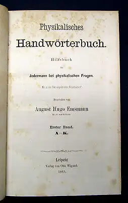 Emsmann Physikalisches Handwörterbuch Hilfsbuch füe Jedermann 1865 2 Bde mb