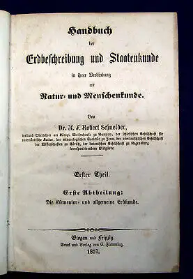 Schneider Handbuch der Erdbeschreibung und Staatenkunde 1857 5 Bde Natur mb