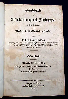 Schneider Handbuch der Erdbeschreibung und Staatenkunde 1857 5 Bde Natur mb