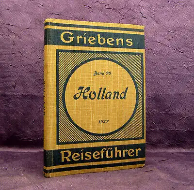 Grieben Reiseführer Bd 98 Holland 1927 Guide Führer Reiseführer Ortskunde  mb