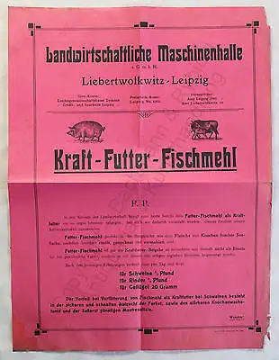 Orig Werbeblatt Landwirt. Maschinenhalle Liebertwolkwitz Kraftfutter Fischmehl