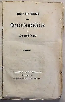 Ueber den Verfall der Vaterlandsliebe in Deutschland (Anonym) 1795 Geschichte xy