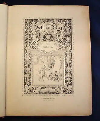 Spemann Vom Fels zum Meer 1897 XVI. Jahrgang 2. Band Kultur Sprache Volk js