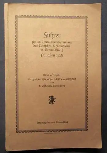 Führer zur 36.Vertreterversammlung des deutschen Lehrervereins Braunschweig js
