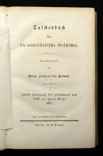 Hormayr Taschenbuch für die vaterländische Geschichte 36. Jahrgang 1847 js