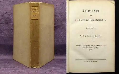 Hormayr Taschenbuch für die vaterländische Geschichte 35. Jahrgang 1849 js