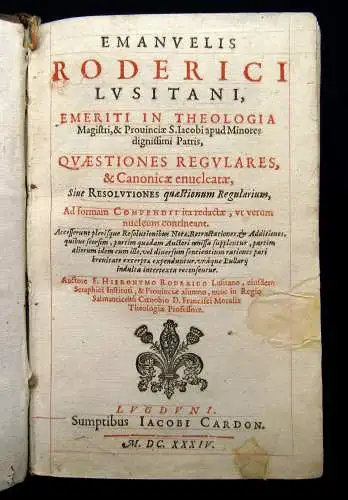 Roderici 1634 Emanuelis Roderici Lusitani, emeriti in theologia magistri ...