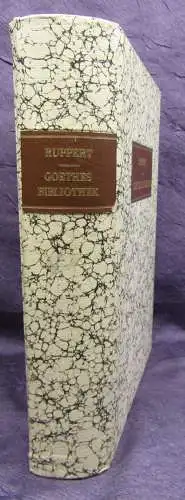 Ruppert Goethes Bibliothek Or. Ausgabe von 1958, Reprint Ausgabe 1978 js