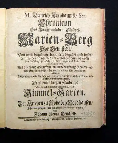 Meybaum, Leuckfeldt Chronicon Des Jungfräulichen Klosters Marien-Berg 1723