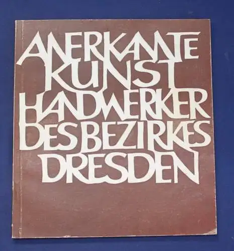 Anerkannte Kunsthandwerker des Bezirks Dresden 1979 Handwerk Künstler js