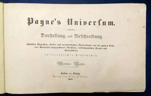 Payne's Universum 1843, 1845 3 Bde. 1,2,4 Darstellung v. Gegenden, Städten js 