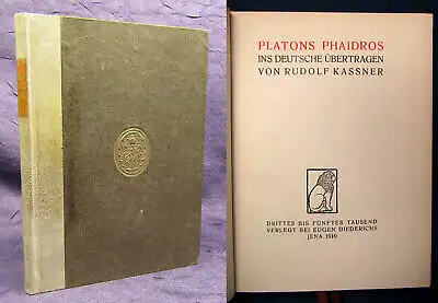 Kassner Platons Phaidros 1910 Belletristik Klassiker Literatur Lyrik Gedichte mb