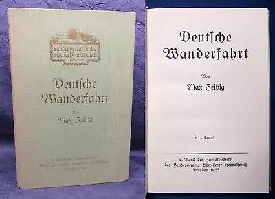 Zeibig Deutsche Wanderfahrt 1925 6. Band Saxonica Reiseberichte Volkslieder js