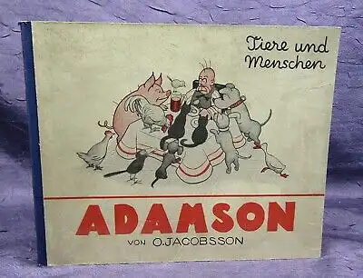 Jacobsson Adamson Tiere und Menschen 1928 Illustriert Erzählungen Literatur  js