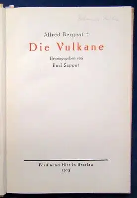 Sapper Die Vulkane 1925 Abteilung: Erdkunde Natur aller Länder Religion js