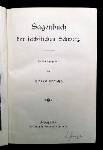 Meiche Sagenbuch der sächsischen Schweiz 1894 Erstausgabe Märchen Sagen Selten