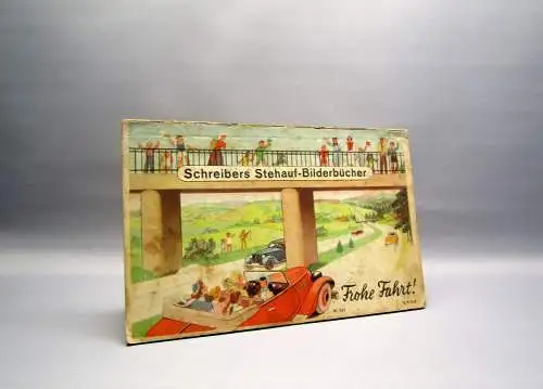 Schreibers Stehauf-Bilderbücher Frohe Fahrt 1938 Bilderbuch Kinderbuch Literatur