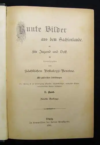 Bunte Bilder aus dem Sachsenlande 3 Bde. 1900,1901,1902 zahlreiche Abb. Saxonica