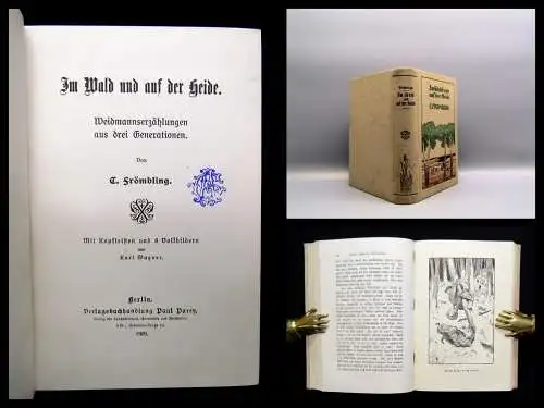 Frömbling Im Wald und auf der Heide Weidmannserzählungen aus drei Generationen