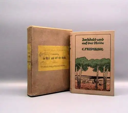 Frömbling Im Wald und auf der Heide Weidmannserzählungen aus drei Generationen