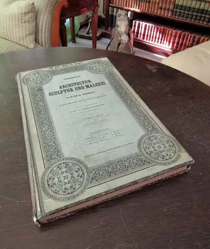 Quast Denkmäler der Architektur von IV.- XVI.Jahrh. 1840 Abt.1 apart Architektur