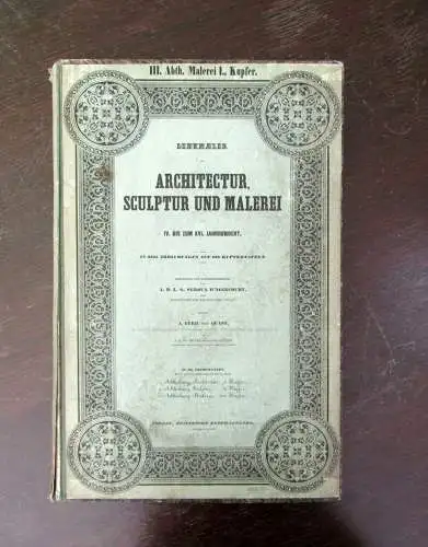 Quast Denkmäler der Architektur von IV.- XVI.Jahrh. 1840 Abt.1 apart Architektur