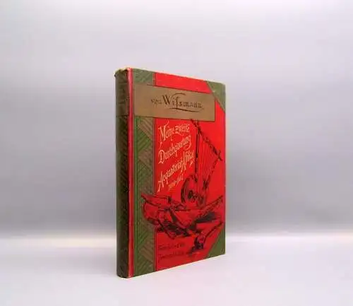 Wißmann Meine zweite Durchquerung Äquatorial- Afrikas Congo zu Zambesi  1890