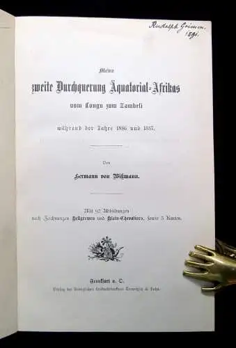 Wißmann Meine zweite Durchquerung Äquatorial- Afrikas Congo zu Zambesi  1890