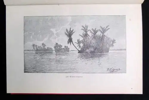Wißmann Meine zweite Durchquerung Äquatorial- Afrikas Congo zu Zambesi  1890