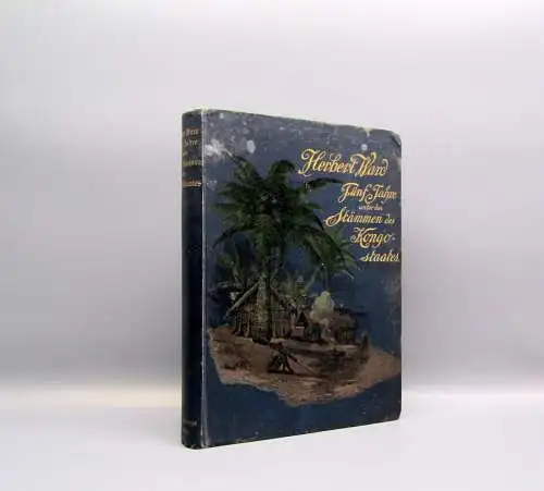 Wobeser, Ward Fünf Jahre unter den Stämmen des Kongo- Staates 1891