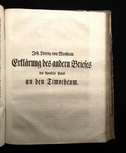 Mosheim Erklärung der beyden Briefe des Apostels Pauli an den Timotheum 1755 EA