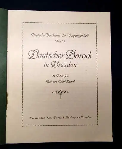 Haenel  Deutscher Barock in Dresden o.J. um 1925 Kunst Kultur Geschichte mb