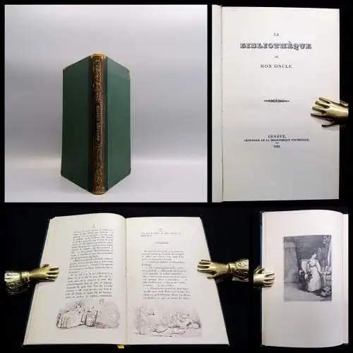 La Bibliotheque De Mon Oncle Faksimile der Ausgabe 1832 erschien 1923 Insel-Verl