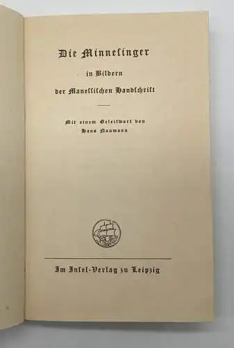 Naumann, Hans 1933 Die Minnesinger in Bildern der Manessischen Handschrift ...am