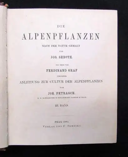 Petrasch Die Alpenpflanzen 4 Bde. komplett 1879 ca.400 lithogr. Tafeln 1879,84