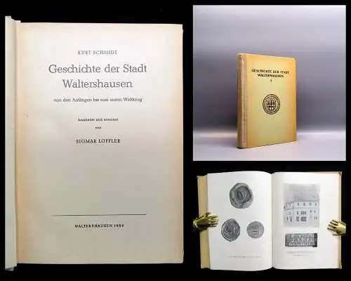 Schmidt Geschichte der Stadt Waltershausen von den Anfängen... Bd.1 apart 1959