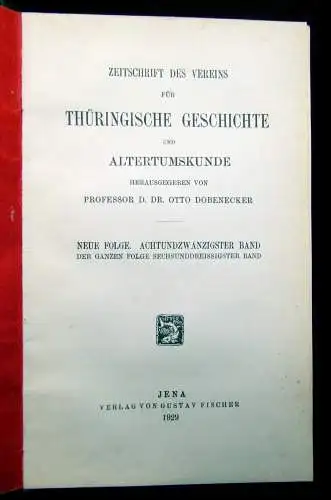 Dobenecker Zeitschrift des Vereins für Thüringische Geschichte Neue Folge 28. Bd