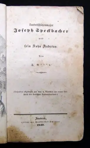 Landesschützenmajor Joseph Speckbacher und sein Sohn 1842 lithogr. Titelporträt