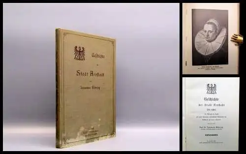 Bühring Geschichte der Stadt Arnstadt 704-1904 Im auftrage der Stadt 1904