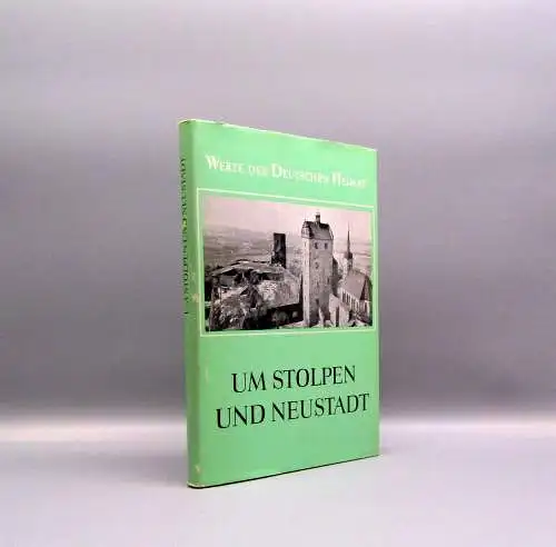 Werte der deutschen Heimat Um Stolpen und Neustadt 1970 Or.SU Bd. 17 Ortskunde