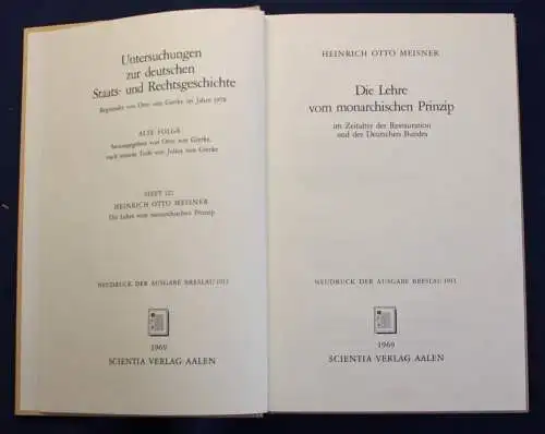Meissner Die Lehre vom Monarchischen Prinzip 1969 Reprint von 1913 Politik js