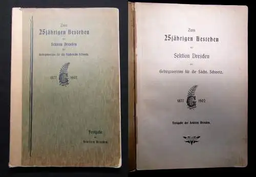 Zum 25jährigen Bestehen der Sektion Dresden des Gebirgsvereins Säch.Schweiz 1902