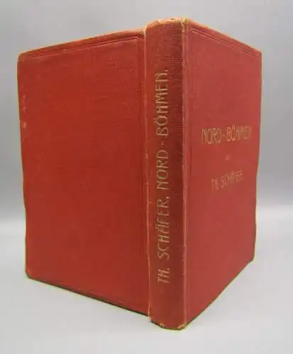 Schäfer Führer durch Nord-Böhmen 1906 Reiseführer Guide Landeskunde Ortskunde