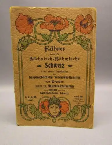 Führer durch die Sächsisch-Böhmische Schweiz Verzeichnis d. Sehenswürdigkeiten