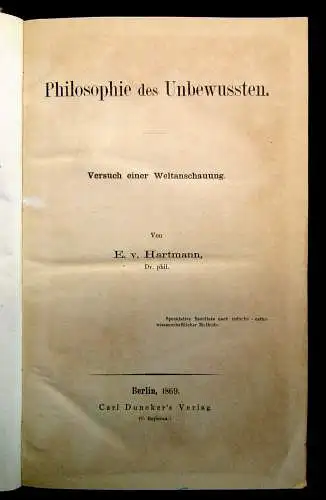 Hartmann Philosophie des Unbewussten Versuch einer Weltanschauung 1869 EA