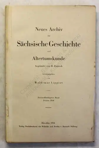 Lippert Ermisch Neues Archiv Sächsische Geschichte 52. Bd 2.Heft 1931 Sachsen xy