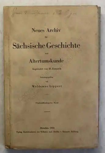 Lippert Ermisch Neues Archiv für Sächsische Geschichte 55. Band 1934 Sachsen xy